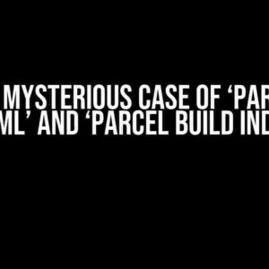 The Mysterious Case of ‘parcel index.html’ and ‘parcel build index.html’